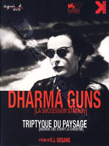 Dharma Guns: Triptych of the landscape | Dharma Guns |La succession Starkov / Silencio / Ciel eteint! / Vladivostok!  | Silence / Sky